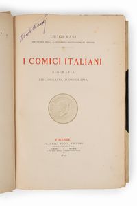 Luigi Rasi - I comici italiani. Biografia, Bibliografia, Iconografia