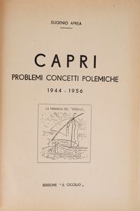Eugenio Aprea - Capri. Proemi. Concetti. Polemiche. 1944 - 1956.