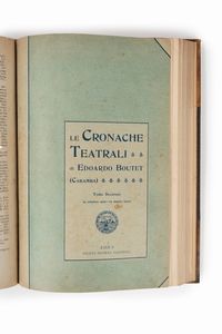 Edoardo Boutet Caramba : Le cronache teatrali  - Asta Libri, Autografi e Stampe - Associazione Nazionale - Case d'Asta italiane