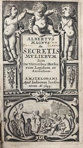Albertus Magnus - De Secretis Mulierum. Item De Virtutibus Herbarum Lapidum et Animalium