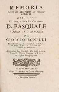 Giorgio Bonelli : Memoria intorno all'olio di ricino volgare. Aggiuntovi due opuscoli sulla stessa materia, l'uno del signor Canvane e l'altro del signor Hungerbyhler.  - Asta Libri, Autografi e Stampe - Associazione Nazionale - Case d'Asta italiane