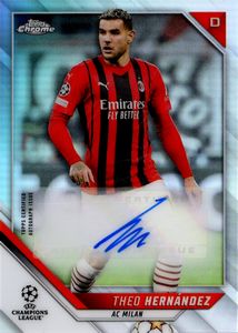 Theo  Hernandez - Milan - Topps Chrome UCL Chrome