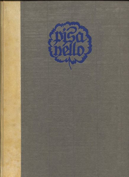 CALABI  Augusto -  CORNAGGIA  Gianluigi -  Pisanello - L'opera medaglistica paragonata a quella pittorica; distinte dalla produzione di seguaci e falsificatori dei secoli XV e XVI  in relazione ai medaglioni decorativi coevi. Milano, 1928  - Asta Placchette e medaglie dal XIV al XIX secolo - Associazione Nazionale - Case d'Asta italiane