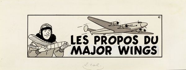 Hergé (Georges Prosper Remi) : Les propos du Major Wings  - Asta Fumetti: i Maestri dell'Erotismo - Associazione Nazionale - Case d'Asta italiane