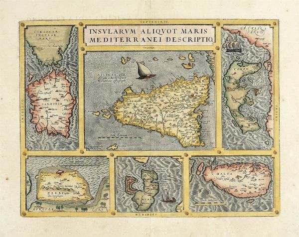 Abraham Ortelius : Insularum Aliquot Maris Mediterranei Descriptio.  - Asta Arte Antica, Moderna e Contemporanea [Parte I] - Associazione Nazionale - Case d'Asta italiane