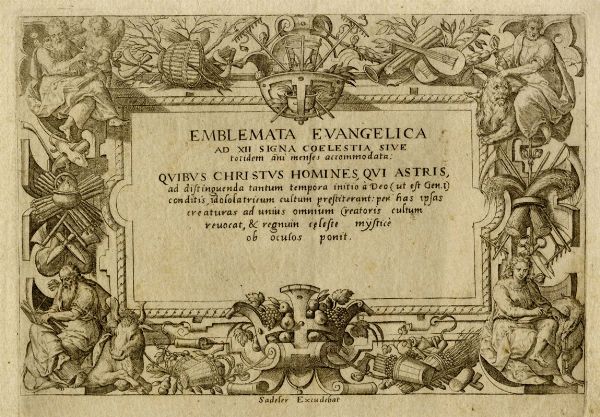 ADRIAEN COLLAERT : Emblemata Evangelica Ad XII signa coelestia sive totidem ani menses accomodata:...  - Asta Arte Antica, Moderna e Contemporanea [Parte I] - Associazione Nazionale - Case d'Asta italiane