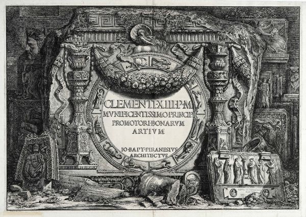 GIOVANNI BATTISTA PIRANESI : Dedica a Papa Clemente XIII.  - Asta Arte Antica, Moderna e Contemporanea [Parte I] - Associazione Nazionale - Case d'Asta italiane