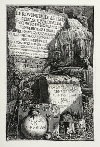 GIOVANNI BATTISTA PIRANESI : Frontespizio de Le rovine del castello dell'Acqua Giulia... e altri titoli incisi.  - Asta Arte Antica, Moderna e Contemporanea [Parte I] - Associazione Nazionale - Case d'Asta italiane