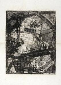 GIOVANNI BATTISTA PIRANESI : Carceri d'invenzione.  - Asta Arte Antica, Moderna e Contemporanea [Parte I] - Associazione Nazionale - Case d'Asta italiane