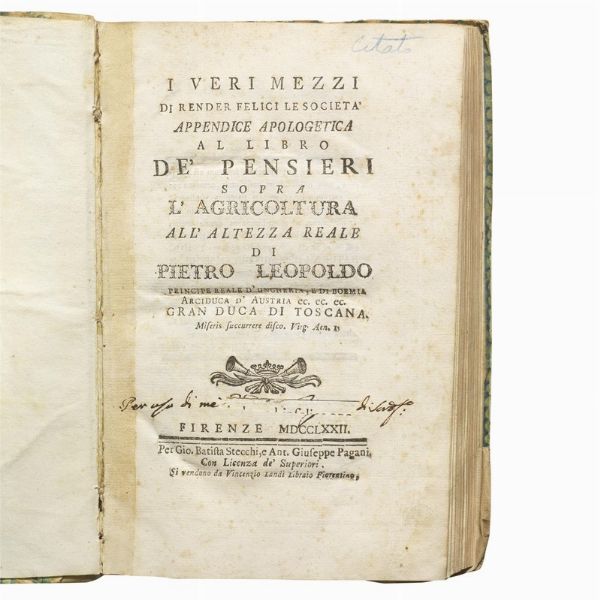 (Agricoltura - Illuminismo)   PAOLETTI, Ferdinando.   I veri mezzi di render felici le società.   Firenze, Gio. Batista Stecchi, e Ant. Giuseppe Pagani, 1772.  - Asta LIBRI, MANOSCRITTI E AUTOGRAFI - Associazione Nazionale - Case d'Asta italiane