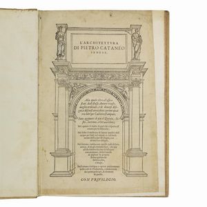 (Architettura - Fortificazioni)   CATANEO, Pietro.   L’architettura di Pietro Cataneo senese.   (In Venetia, [Paolo Manuzio], 1567).  - Asta LIBRI, MANOSCRITTI E AUTOGRAFI - Associazione Nazionale - Case d'Asta italiane