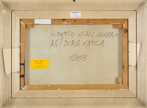 Alberto Gallingani : AH! Dura fatica  - Asta Asta di Arte Moderna e Contemporanea - Associazione Nazionale - Case d'Asta italiane