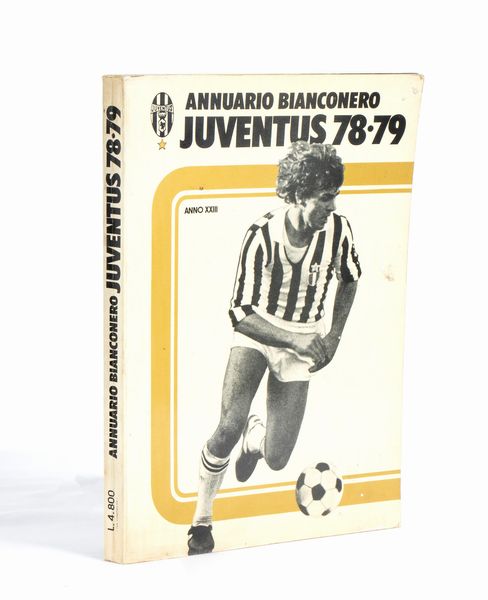 Calcio, Italia, JUVENTUS F.C. annuario 1978-79  - Asta Antique Toys & Sports Memorabilia - Associazione Nazionale - Case d'Asta italiane