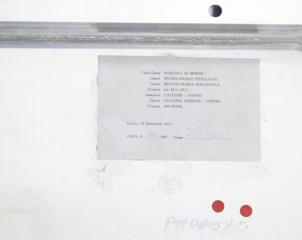 PISTOLETTO MICHELANGELO (n. 1933) : Pericolo di morte.  - Asta Asta 431 | GRAFICA MODERNA, FOTOGRAFIA E MULTIPLI D'AUTORE Online - Associazione Nazionale - Case d'Asta italiane