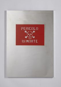 PISTOLETTO MICHELANGELO (n. 1933) - Pericolo di morte.