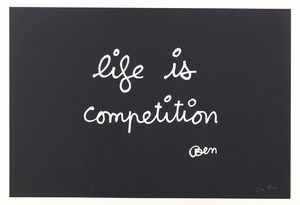 VAUTIER BEN (n. 1935) - Life is competition.