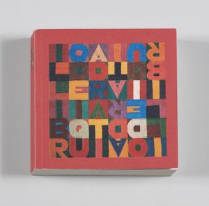 BOETTI ALIGHIERO (1940 - 1994) - Frasi dei ricami dal 1972 al 1994 di Alighiero Boetti.