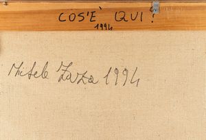 MICHELE ZAZA : Cos' qui?  - Asta Arte Moderna e Contemporanea - Associazione Nazionale - Case d'Asta italiane