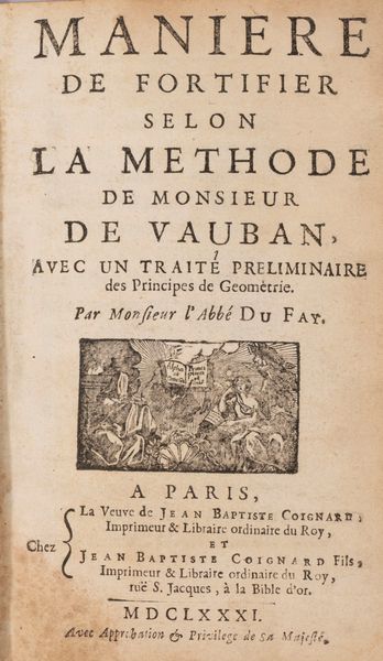 Maniere de fortifier selon la methode de monsieur De Vauban  - Asta Libri, Autografi e Stampe - Associazione Nazionale - Case d'Asta italiane