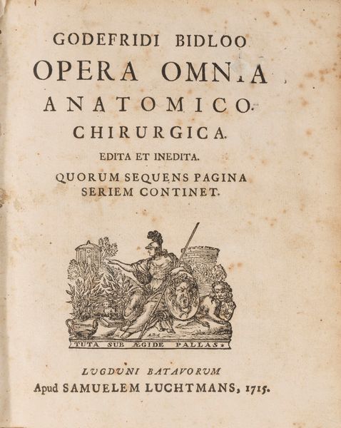 Govert Bidloo : Opera omnia anatomico chirurgica edita et inedita.  - Asta Libri, Autografi e Stampe - Associazione Nazionale - Case d'Asta italiane