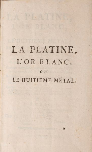 Claude Morin : La platine, l'or blanc, ou le huitieme mtal  - Asta Libri, Autografi e Stampe - Associazione Nazionale - Case d'Asta italiane