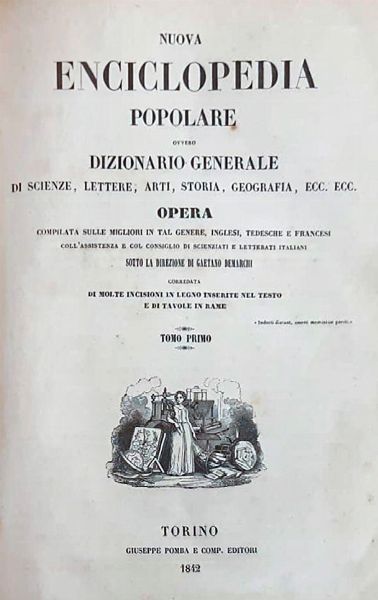 Gaetano De Marchi : Nuova enciclopedia popolare, ovvero Dizionario generale di scienze, lettere, arti, storia, geografia, ecc...  - Asta Libri, Autografi e Stampe - Associazione Nazionale - Case d'Asta italiane