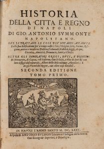 Summonte  Antonio - Historia della citt e regno di Napoli