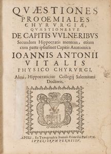 Giovanni Antonio Vitale - Quaestiones prooemiales chyrurgiae, quaestionesve de capitis vulneribus secundum Hippocratis mentem, etiam cum parte ipsiusmet capitis anatomica 