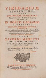 Saverio Manetti - Viridarium Florentinum sive Conspectus plantarum quae floruerunt, & semina dederunt hoc anno 1750