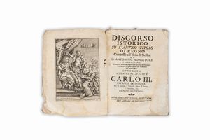 ANTONINO MONGITORE - Discorso istorico su l'antico titolo di Regno concesso all'isola di Sicilia e suoi dritti alla indipendenza dal Regno di Napoli presentato alla Real Maest di Carlo III