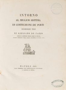 Giuliano De Fazio - Intorno al miglior sistema di costruzione de' porti.
