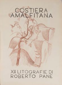 Roberto Pane - Costiera amalfitana. XII litografie di Roberto Pane.