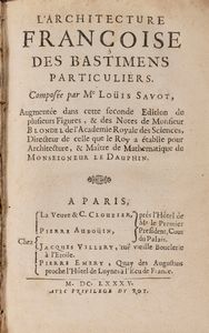 Savot Louis - L'Architecture Francoise des Bastimens