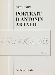LUCIO FONTANA : Portrait d'Antonin Artaud di Otto Hahn  - Asta Arte Moderna, Contemporanea, '800 e '900 - Associazione Nazionale - Case d'Asta italiane