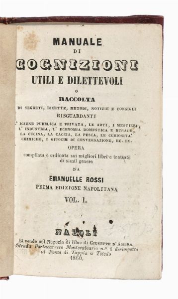 Lotto composto di 16 edizioni sui segreti domestici.  - Asta Libri, autografi e manoscritti - Associazione Nazionale - Case d'Asta italiane