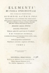 GIUSEPPE SAVERIO POLI : Lotto composto di 5 edizioni de Gli elementi di fisica sperimentale.  - Asta Libri, autografi e manoscritti - Associazione Nazionale - Case d'Asta italiane