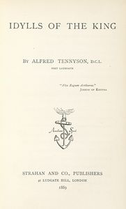 ALFRED TENNYSON - Idylls of the king.