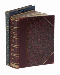 JULES GOUFF : Il libro della cucina [...] contenente la cucina casalinga e la grande cucina...  - Asta Libri, autografi e manoscritti - Associazione Nazionale - Case d'Asta italiane