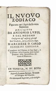 ANTONIO LUPIS - Il Nuovo zodiaco figurato ne i segni della vera Sapienza.