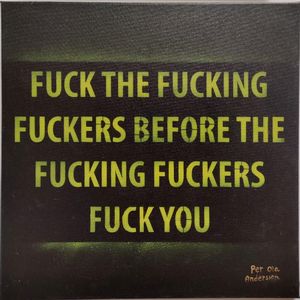 Per Ola Andersson (1961) - Fuck the fucking fuckers