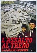 A.N.I. (autore non identificato) : L'assalto al treno Glasgow-Londra  - Asta Bozzetti Cinematografici - Parte II / Asta a tempo - Associazione Nazionale - Case d'Asta italiane
