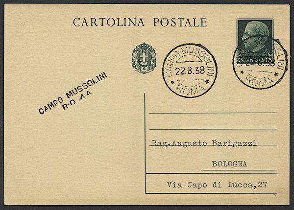 1938,Regno d'Italia,cartolina postale da 15c., viaggiata dal Campo Mussolini il 22 agosto 1938 per Bologna  - Asta Filatelia - Associazione Nazionale - Case d'Asta italiane