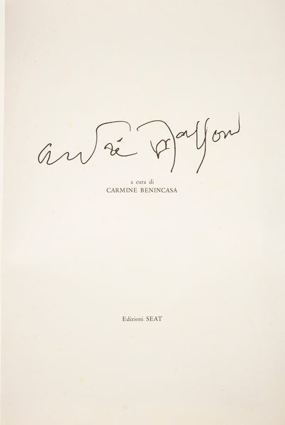 Andr� Masson. A cura di Carmine Benincasa con Testi di Jean-Paul Sartre e Carmine Benincasa  - Asta Asta A Tempo - Libri d'arte, D'artista e Manifesti - Associazione Nazionale - Case d'Asta italiane