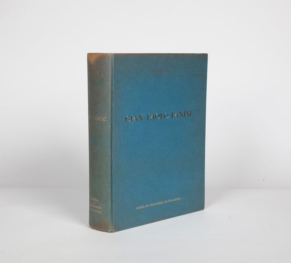 Ferdinando Arisi, Gian Paolo Pannini (Cassa di Risparmio di Piacenza)  - Asta Asta A Tempo - Libri d'arte, D'artista e Manifesti - Associazione Nazionale - Case d'Asta italiane