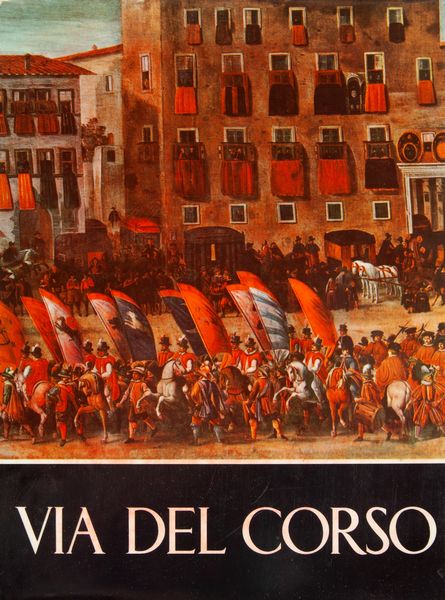Cesare D�Onofrio. Via del Corso  - Asta Asta A Tempo - Libri d'arte, D'artista e Manifesti - Associazione Nazionale - Case d'Asta italiane
