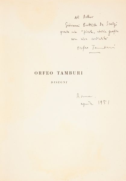 Orfeo Tamburi : Marcel Sauvage - Orfeo Tamburi (Esemplare in tiratura limitata con dedica autografa del maestro Tamburi datata Roma 1951)  - Asta Asta A Tempo - Libri d'arte, D'artista e Manifesti - Associazione Nazionale - Case d'Asta italiane