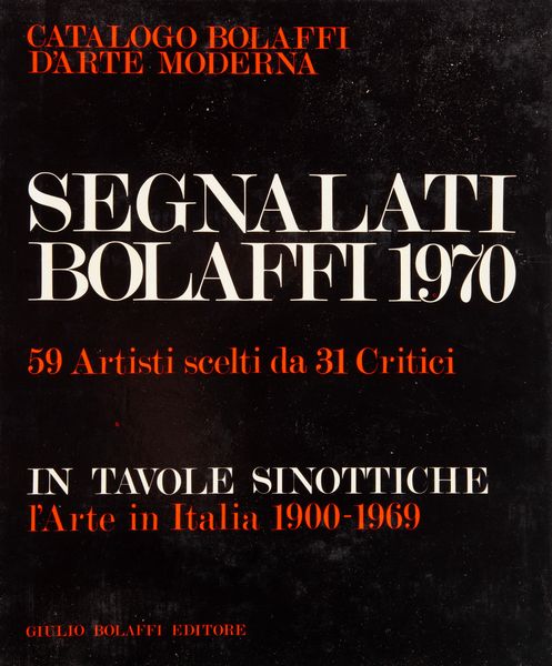 Catalogo Bolaffi d�Arte Modern  - Asta Asta A Tempo - Libri d'arte, D'artista e Manifesti - Associazione Nazionale - Case d'Asta italiane