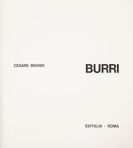 Cesare Brandi - Burri (Con dedica del Maestro Burri datata Roma 66)  - Asta Asta A Tempo - Libri d'arte, D'artista e Manifesti - Associazione Nazionale - Case d'Asta italiane