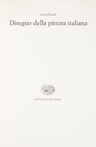 Lotto di 2 Millenni e 3 Saggi Einaudi sull'Arte: Baudelaire - Scritti sull'arte; Bellori - Le vite de' pittori scultori e architetti moderni; Delacroix - Diario, 2 Volumi; Brandi - Disegno della pittura italiana; Faeti - Guardare le figure  - Asta Asta A Tempo - Libri d'arte, D'artista e Manifesti - Associazione Nazionale - Case d'Asta italiane