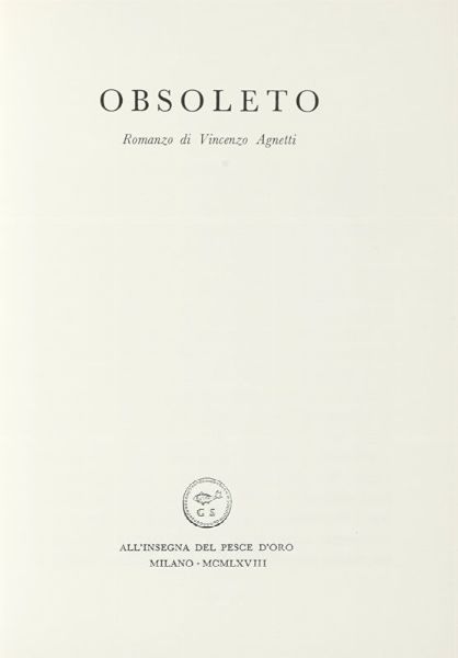 Vincenzo Agnetti : Obsoleto.  - Asta Libri, autografi e manoscritti - Associazione Nazionale - Case d'Asta italiane